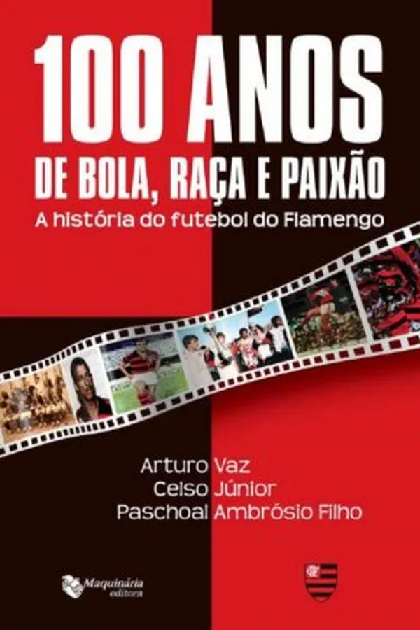 Capa de 100 anos de bola, raça e paixão