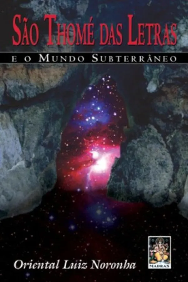 Capa de São Thomé das Letras e o Mundo Subterrâneo