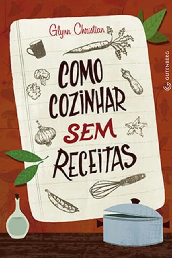 Cover of Como cozinhar sem receitas