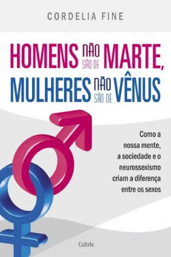 Capa de HOMENS NÃO SÃO DE MARTE, MULHERES NÃO SÃO DE VÊNUS