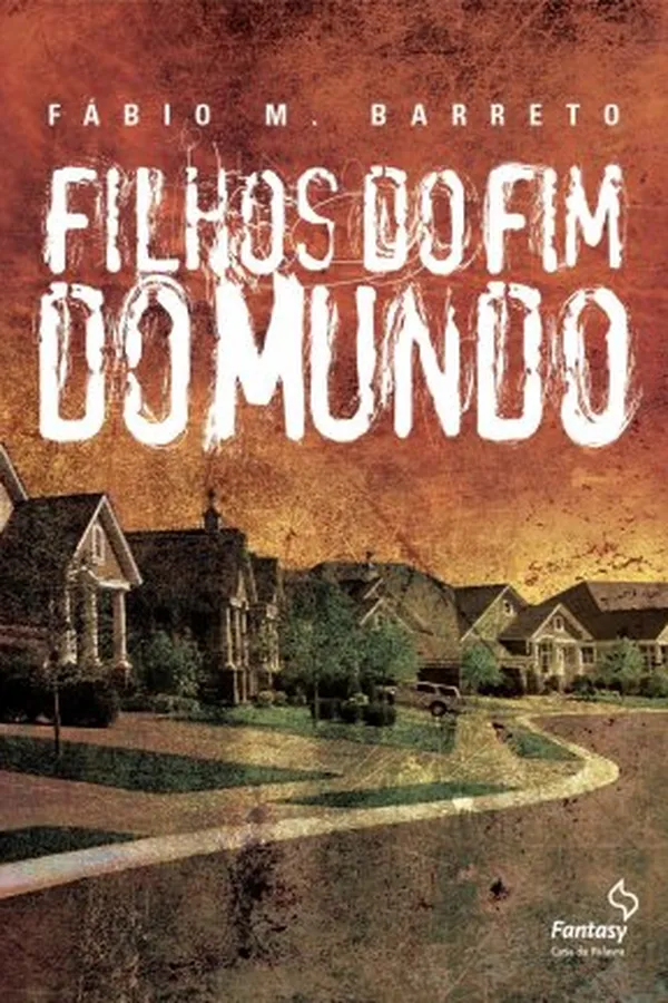 Cover of Filhos do Fim do Mundo