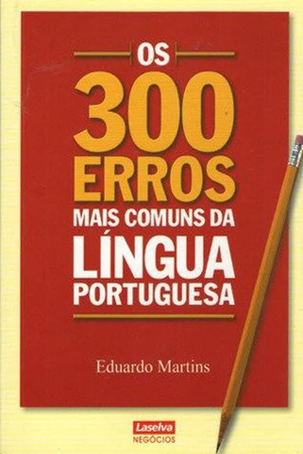 Capa de Os 300 Erros mais comuns da língua portuguesa