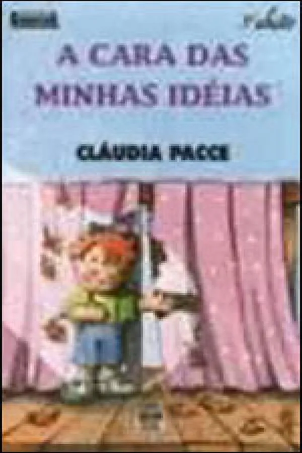 Capa de A Cara das Minhas Idéias