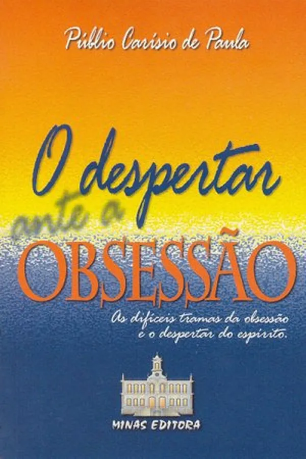 Capa de O Despertar Ante a Obsessão