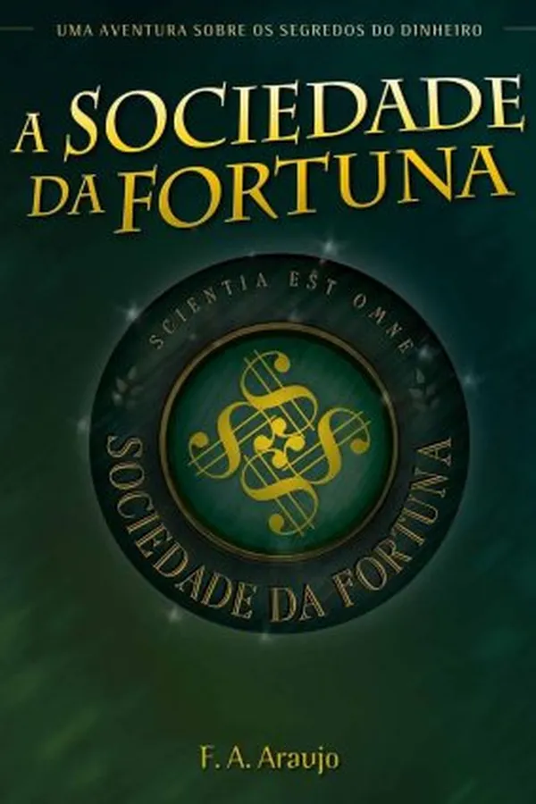 Capa de A Sociedade da Fortuna