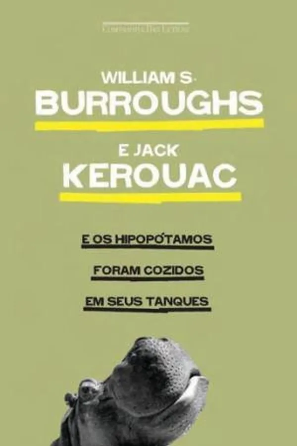 Capa de E os Hipopótamos Foram Cozidos em Seus Tanques