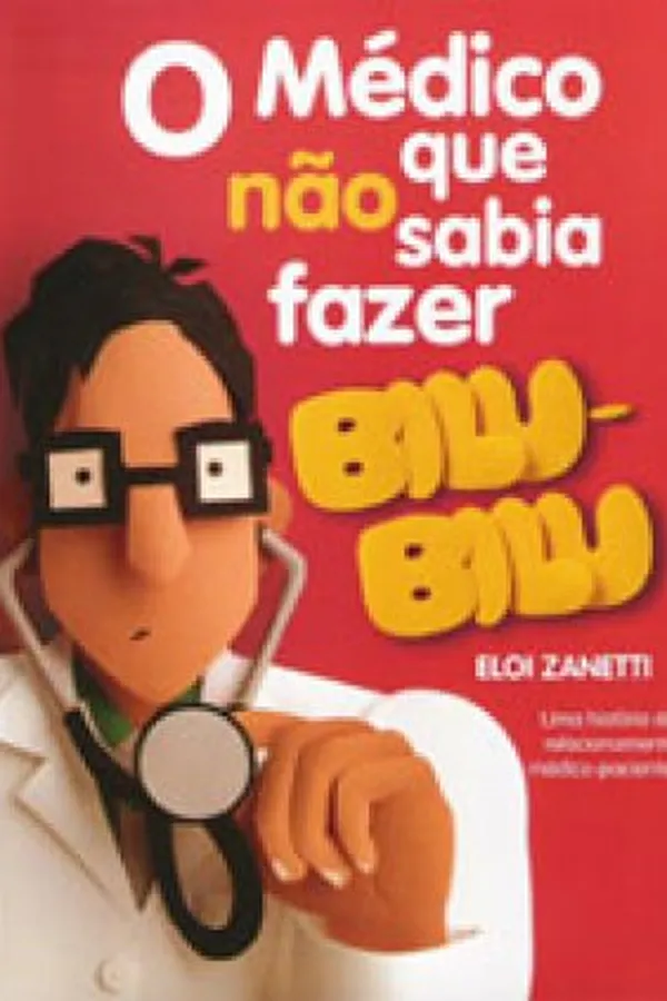 Capa de O médico que não sabia fazer bilu-bilu