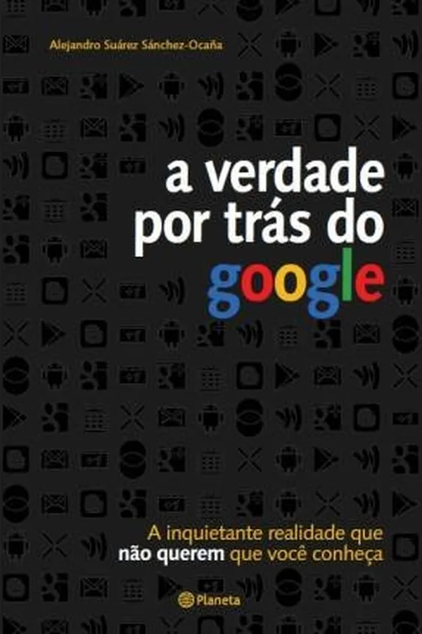 Capa de A Verdade por trás do Google