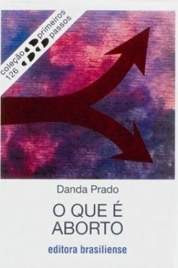 Capa de O que é Aborto