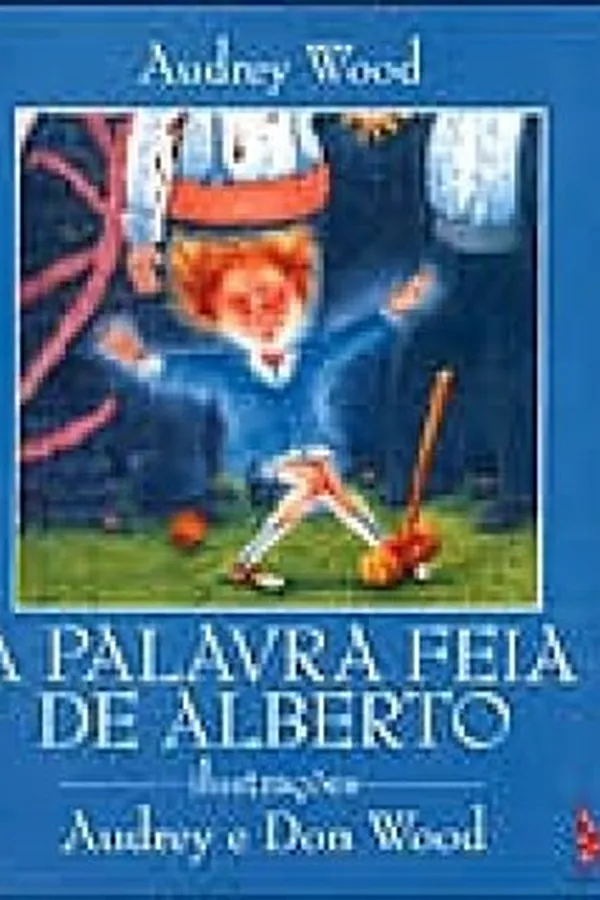 Capa de A Palavra Feia de Alberto