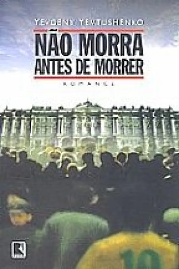 Capa de Não Morra Antes de Morrer