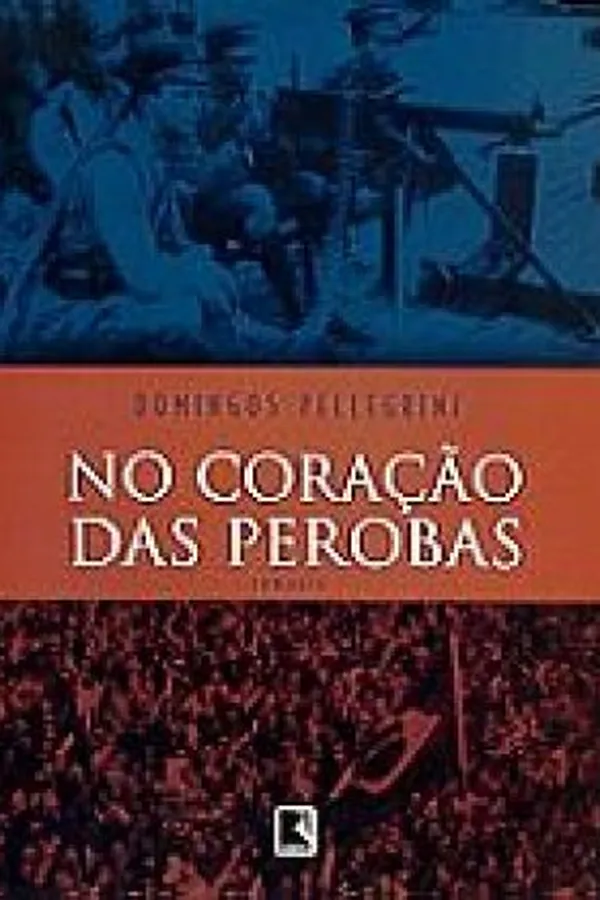 Capa de No Coração das Perobas
