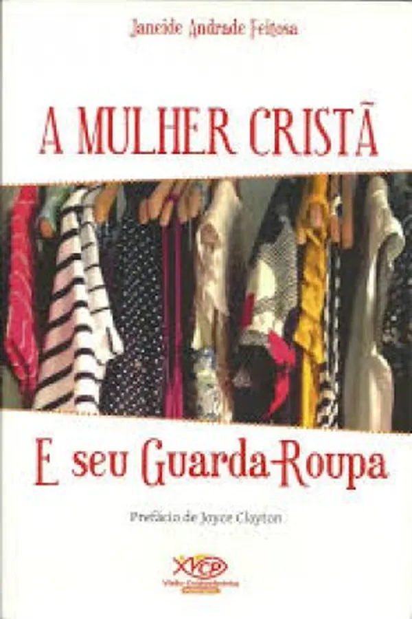 Capa de A Mulher Cristã e seu Guarda-Roupa