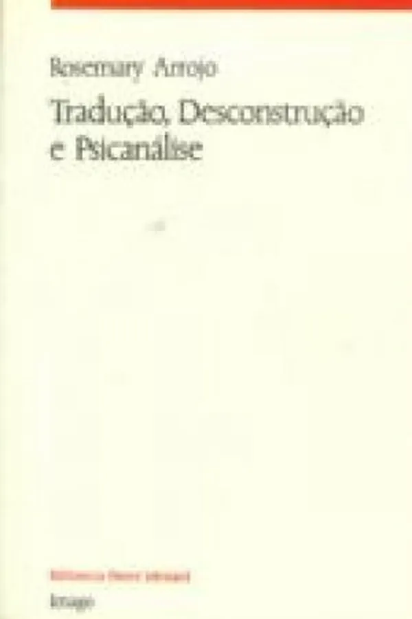 Capa de Tradução, Desconstrução e Psicanálise