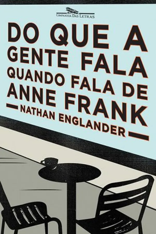Capa de Do que a gente fala quando fala de Anne Frank