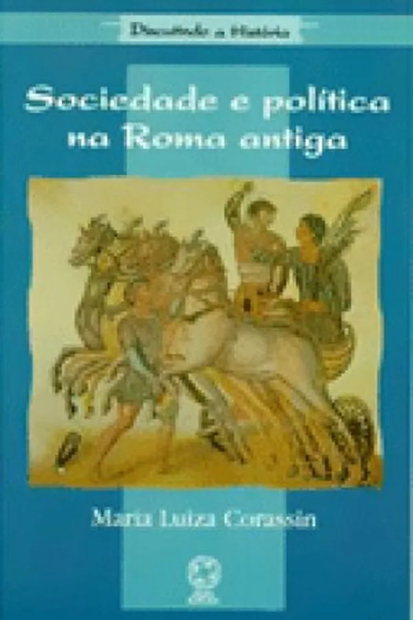 Capa de Sociedade e política na Roma Antiga