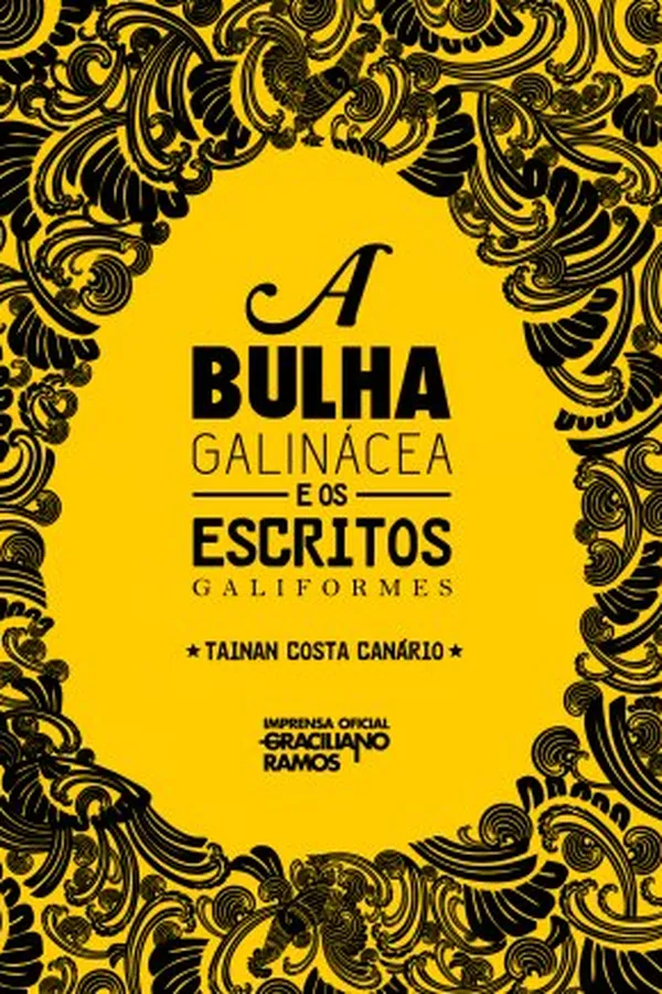 Capa de A Bulha Galinácea e os Escritos Galiformes