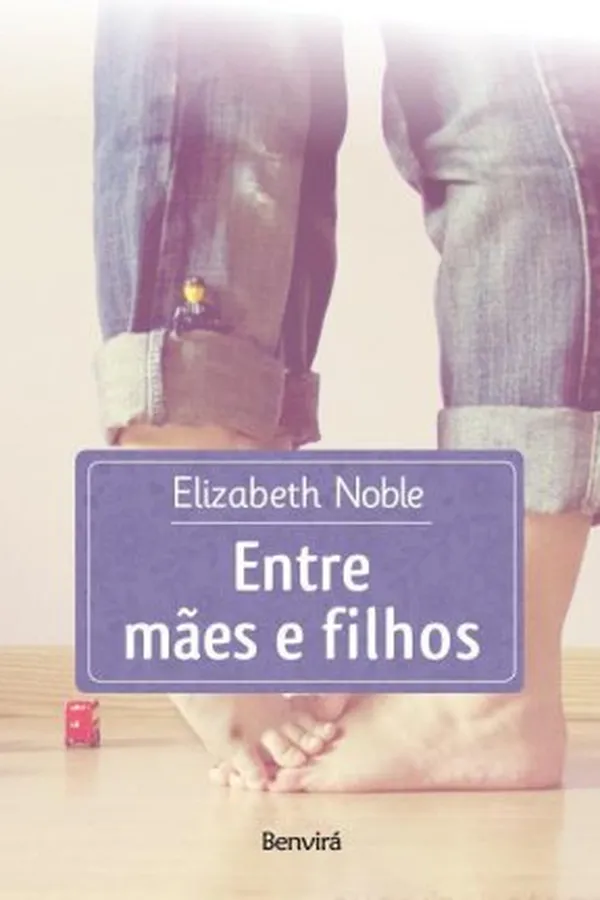 Capa de Entre Mães e Filhos