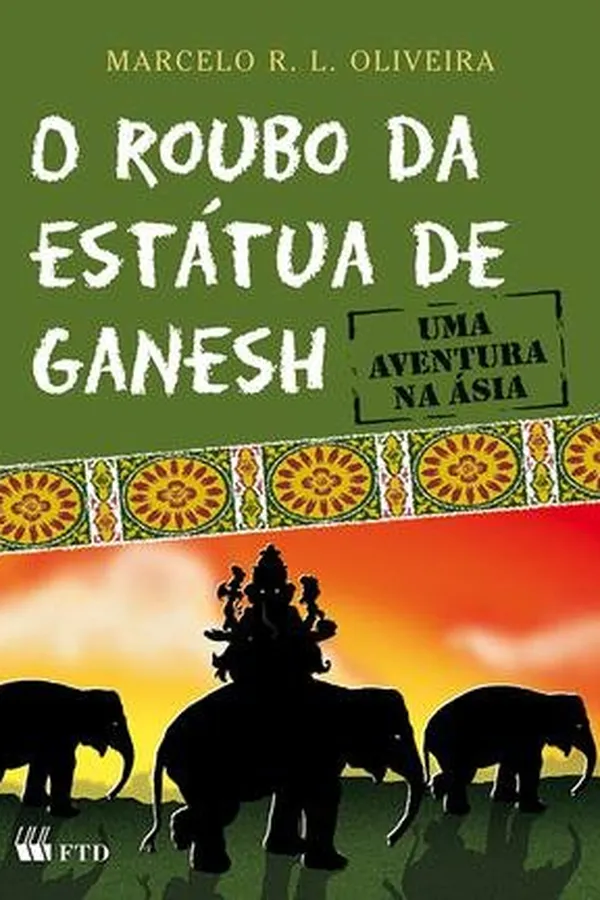 Capa de O ROUBO DA ESTÁTUA DE GANESH