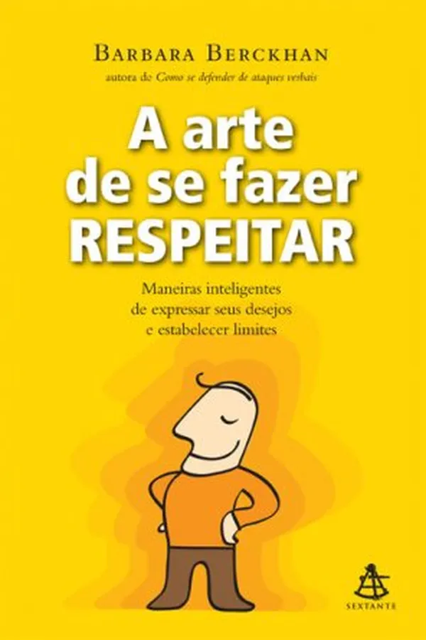 Capa de A Arte de se Fazer Respeitar