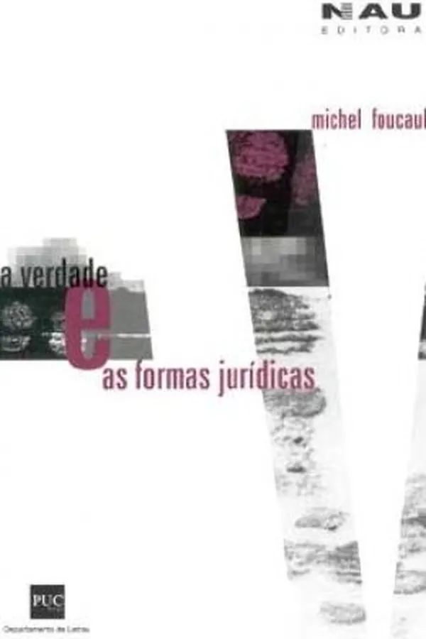 Capa de A verdade e as formas jurídicas