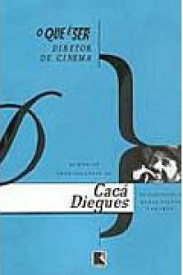 Capa de O que é ser diretor de cinema