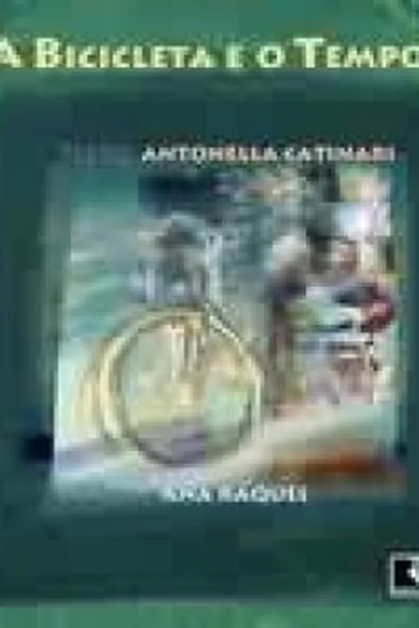 Capa de A Bicicleta e O Tempo