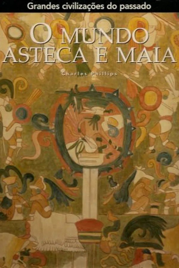 Capa de O Mundo Asteca e Maia
