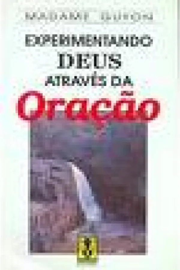 Capa de Experimentando Deus através da oração