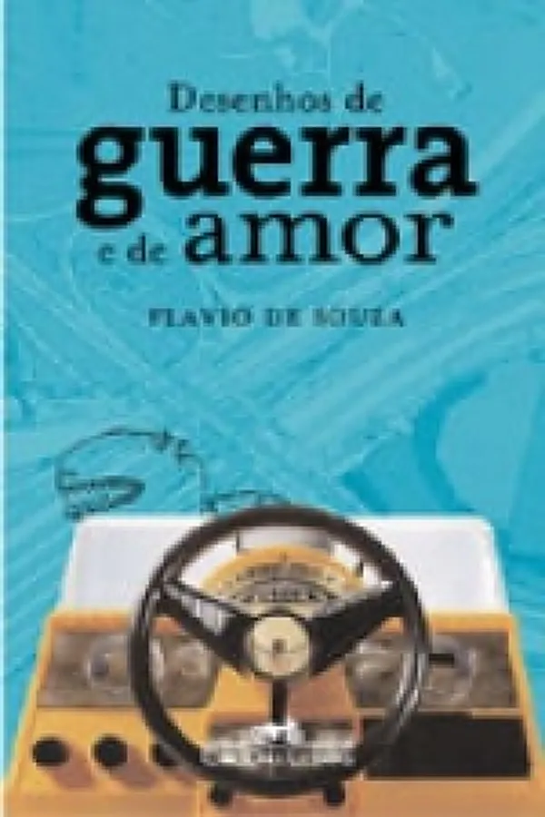 Capa de Desenhos de Guerra e de Amor