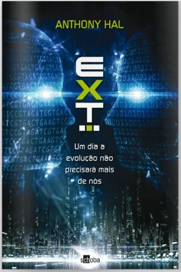 Cover of EXT... Um dia a evolução não precisará mais de nós
