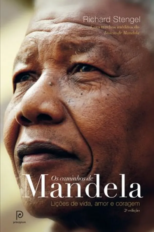Capa de Os caminhos de Mandela: lições de vida, amor e coragem
