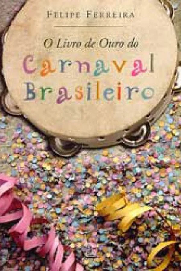 Capa de Livro de Ouro do Carnaval Brasileiro