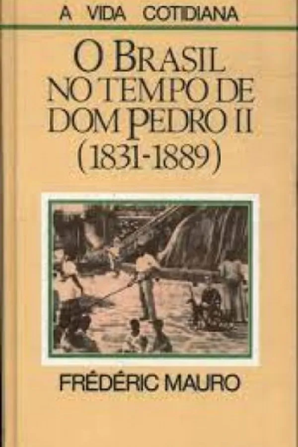 Capa de O Brasil no Tempo de Dom Pedro II : 1831-1889