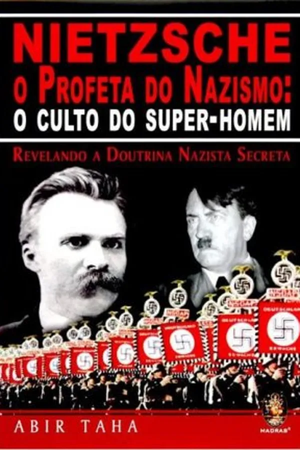 Capa de Nietzsche, o Profeta do Nazismo: O Culto do Super-Homem