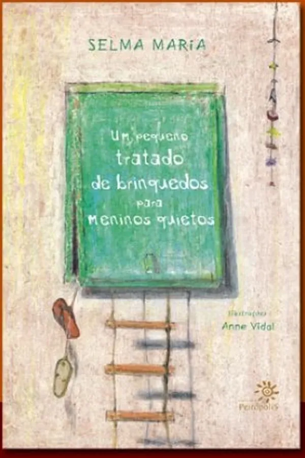 Capa de Um pequeno tratado de brinquedos para meninos quietos