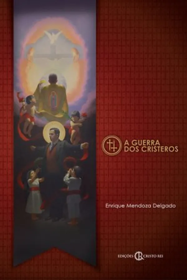 Capa de A Guerra dos Cristeros