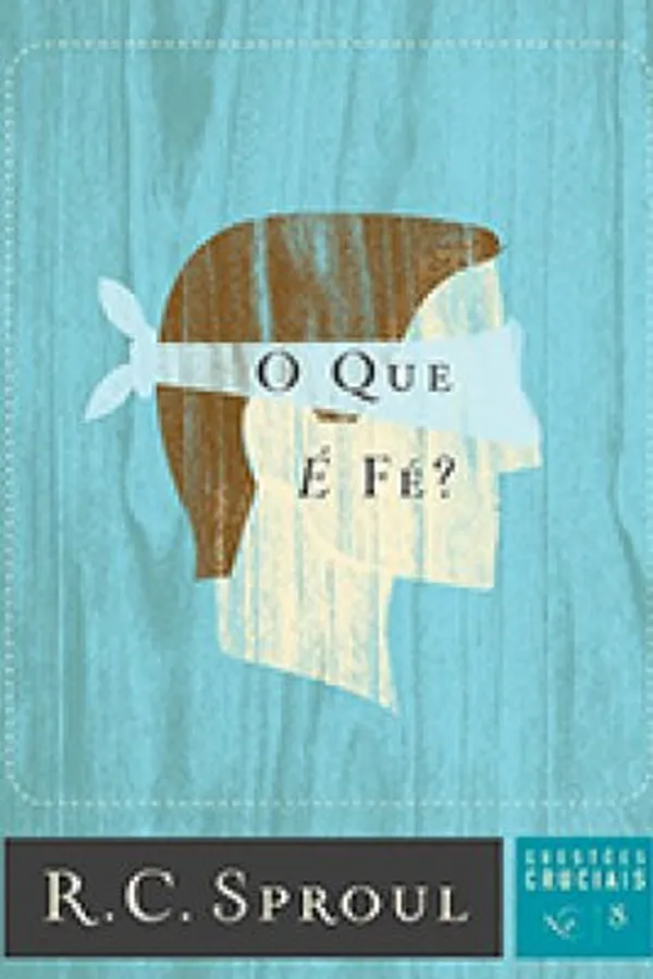 Capa de O Que é Fé?