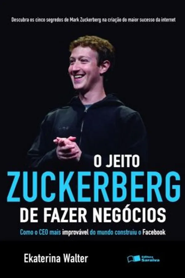 Capa de O Jeito Zuckerberg de Fazer Negócios