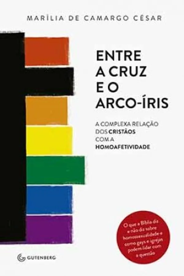 Capa de Entre a Cruz e o Arco-Íris
