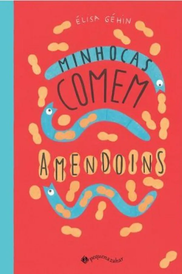 Capa de Minhocas Comem Amendoins