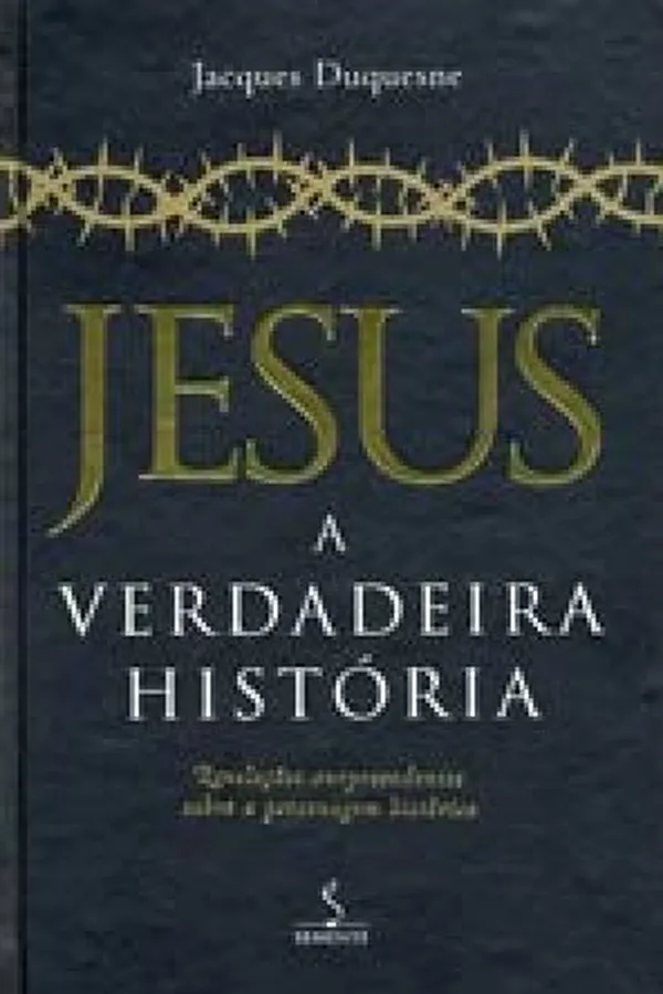 Cover of Jesus: a Verdadeira História