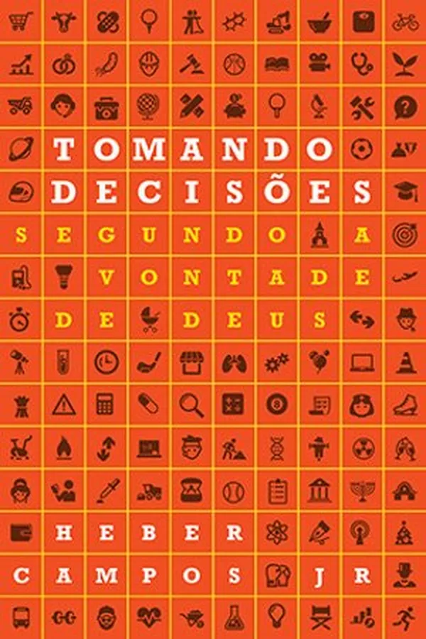 Capa de Tomando decisões segundo a vontade de Deus