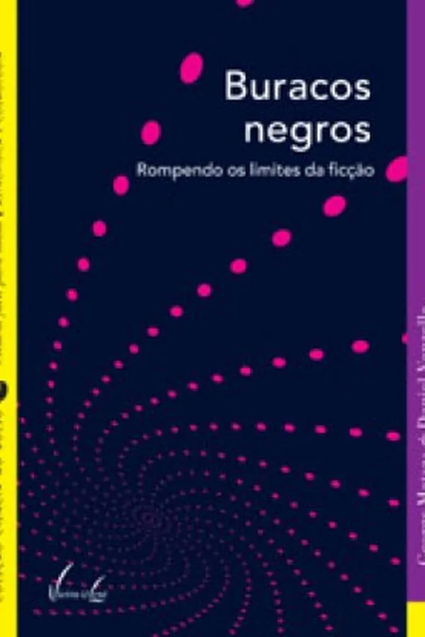 Capa de Buracos Negros: Rompendo os limites da ficção