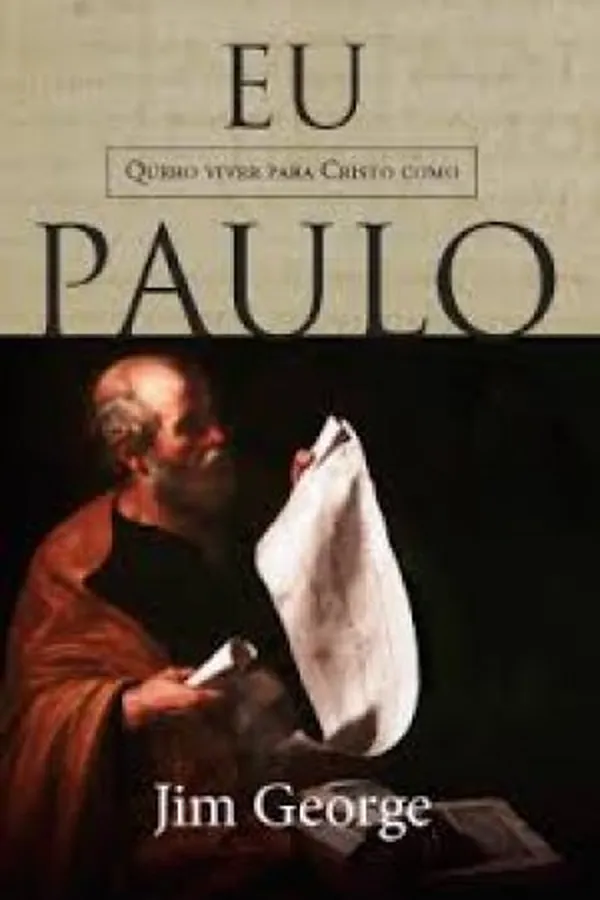 Capa de Eu quero viver para Cristo como Paulo