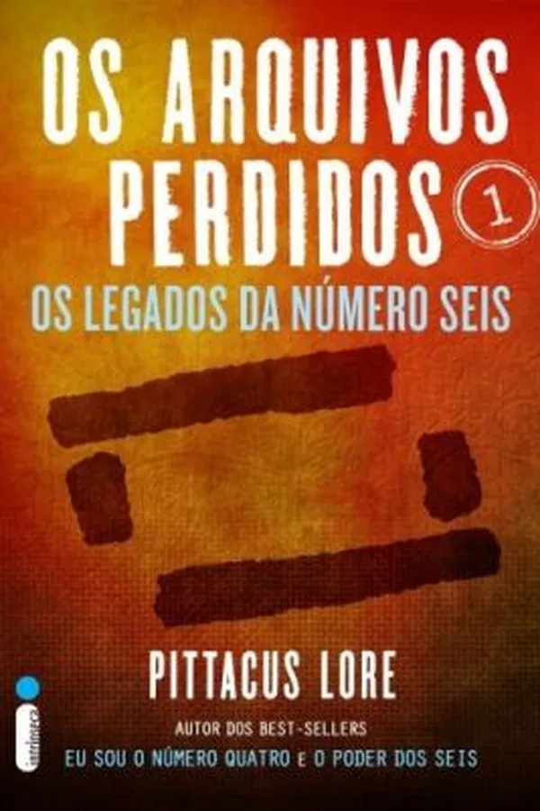 Capa de Os Arquivos Perdidos: Os legados da número seis