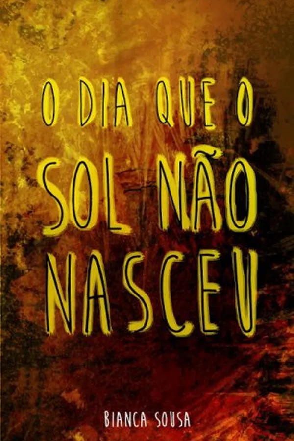 Capa de O Dia que o Sol não Nasceu