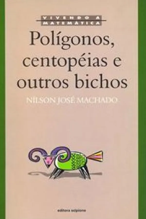 Capa de Polígonos, centopéias e outros bichos
