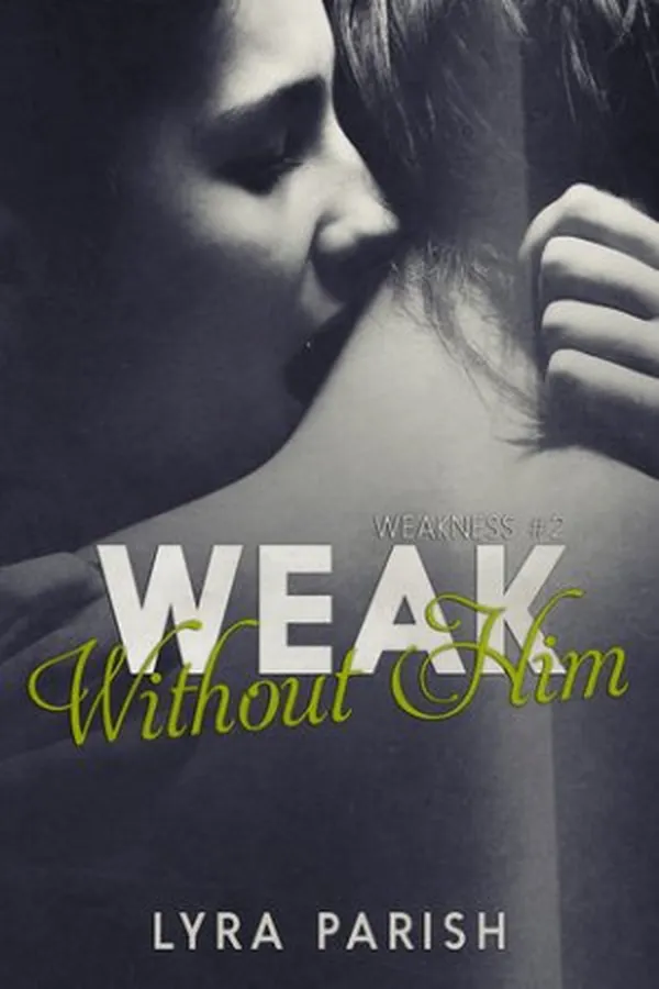 Capa de Weak Without Him