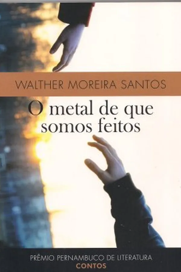 Capa de O metal de que somos feitos